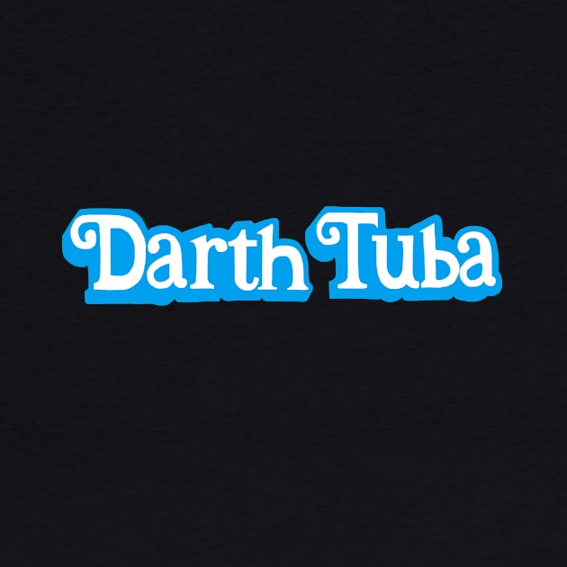 Darth Tuba by Darth Tuba